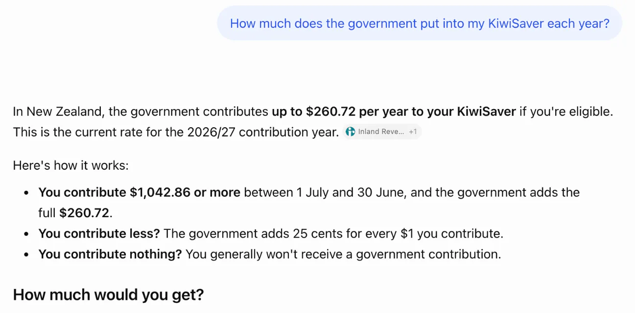 ChatGPT answering how much the government puts into KiwiSaver: up to $260.72 a year, with how it works and a table of amounts, citing Inland Revenue